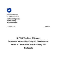 DOT HS[removed]May 2009 NHTSA Tire Fuel Efficiency Consumer Information Program Development: