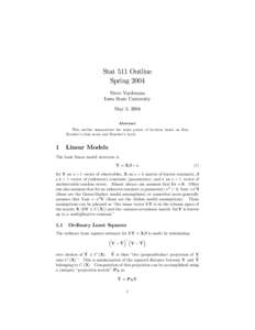 Stat 511 Outline Spring 2004 Steve Vardeman Iowa State University May 5, 2004 Abstract