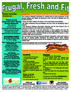 Nutrition Newsletter NOVEMBER 2014 Tehama County Community Action Agency Mission Statement: