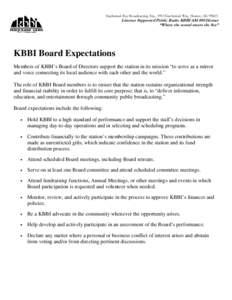 Kachemak Bay Broadcasting, Inc., 3913 Kachemak Way, Homer, AK[removed]Listener Supported Public Radio KBBI AM 890 Homer “Where the sound meets the Sea”  KBBI Board Expectations