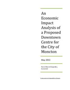 An Economic Impact Analysis of a Proposed Downtown Centre for the City of Moncton