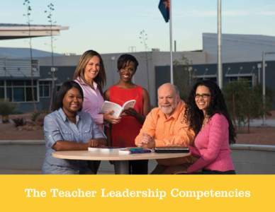 The Teacher Leadership Competencies  	1	Introduction 3	 Instructional Leadership 	3	 Policy Leadership 	3	 Association Leadership
