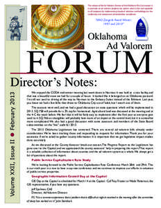 The mission of the Ad Valorem Division of the Oklahoma Tax Commission is to promote an ad valorem property tax system which is fair and equitable to all taxpayers by implementing standard valuation methodology, tax law c