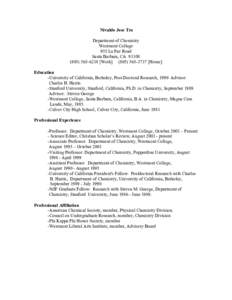 Nivaldo Jose Tro Department of Chemistry Westmont College 955 La Paz Road Santa Barbara, CA[removed]6238 [Work[removed] [Home]