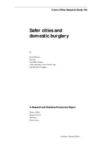 Home Office Research Study 164  Safer cities and domestic burglary