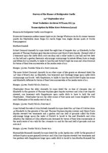 Survey of the Manor of Bridgwater Castle 24th September 1617 West Yorkshire Archives WYL100/DZ/39 Transcription by Miles Kerr-Peterson[removed]Manoria de Bridgwater Castle cum Haygrove Euyrie stat tenensium anfene maner d