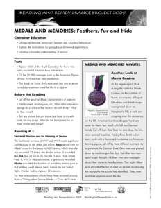 MEDALS AND MEMORIES: Feathers, Fur and Hide Character Education • Distinguish between instinctual, learned and voluntary behaviours • Explore the motivations for going beyond minimal expectations • Develop a broade