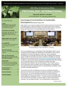 Psychology International ◦ JUNE[removed]NEWS AND UPDATES FROM THE AMERICAN PSYCHOLOGICAL ASSOCIATION OFFICE OF INTERNATIONAL AFFAIRS | JUNE 2014 APA Office of International Affairs