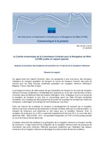   Ref: CC/CP[removed]2013 Le Comité économique de la Commission Centrale pour la Navigation du Rhin (CCNR) publie un rapport spécial: