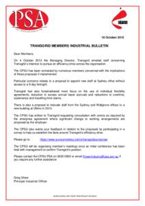 18 OctoberTRANSGRID MEMBERS INDUSTRIAL BULLETIN Dear Members, On 4 October 2012 the Managing Director, Transgrid emailed staff concerning Transgrid’s intention to pursue an efficiency drive across the organisati