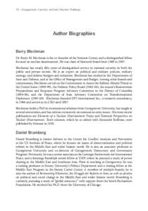 76  |  Engagement, Coercion, and Iran’s Nuclear Challenge  Author Biographies Barry Blechman Dr. Barry M. Blechman is the co-founder of the Stimson Center, and a distinguished fellow