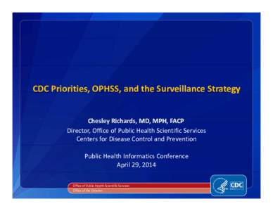 Richards - CDC Priorities OPHSS and the Surveillance Strategy[removed]