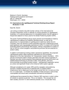 Marlene H. Dortch, Secretary Federal Communications Commission 445 12th Street SW Washington, D.CRE: Comments to the LightSquared Technical Working Group Report IB Docket