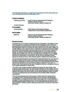 [removed]Ecological interactions in coastal marine ecosystems: The fish communities and main fish populations of the Jurien Bay Marine Park Principal investigators Professor Ian C. Potter