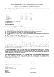 PHOTO-ME INTERNATIONAL PLC - INTERIM RESULTS ANNOUNCEMENT RECORD HALF-YEAR RESULTS – CONFIDENT OUTLOOK Photo-Me International plc (PHTM.L), the instant service equipment group, announces its results for the six-month p