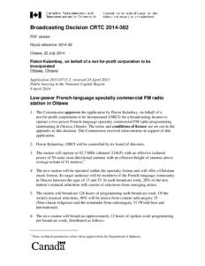 Broadcasting Decision CRTC[removed]PDF version Route reference: [removed]Ottawa, 22 July[removed]Fiston Kalambay, on behalf of a not-for-profit corporation to be