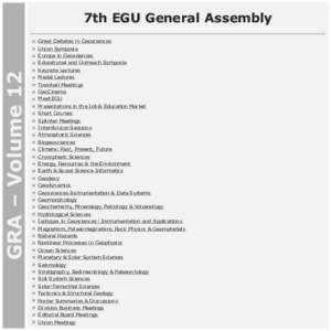 GRA – Volume 12  7th EGU General Assembly Great Debates in Geosciences Union Symposia Europe in Geosciences