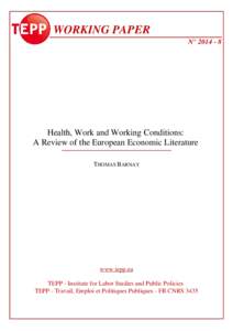Personal life / Employment / Health / Workplace / Industrial and organizational psychology / Determinants of health / Public health / Social inequality / Quality of working life / Occupational safety and health / Unemployment / Occupational stress