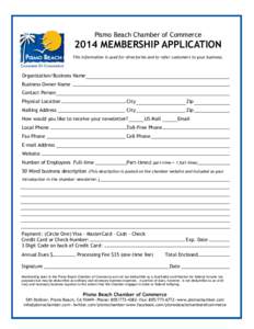 Pismo Beach Chamber of Commerce[removed]MEMBERSHIP APPLICATION This information is used for directories and to refer customers to your business.  Organization/Business Name