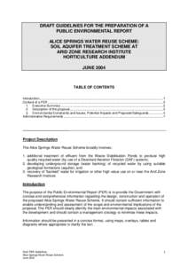 DRAFT GUIDELINES FOR THE PREPARATION OF A PUBLIC ENVIRONMENTAL REPORT ALICE SPRINGS WATER REUSE SCHEME: SOIL AQUIFER TREATMENT SCHEME AT ARID ZONE RESEARCH INSTITUTE HORTICULTURE ADDENDUM