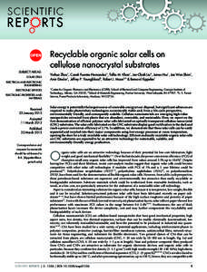 Recyclable organic solar cells on cellulose nanocrystal substrates SUBJECT AREAS: SOLAR CELLS ELECTRICAL AND ELECTRONIC ENGINEERING