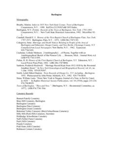 Burlington Monographs: Brophy, Marion. Index to 1855 New York State Census, Town of Burlington. Cooperstown, N.Y. : 1988. Ref/Ovs/312/N567otB/1855/Index. Burlington, N.Y. (Town). Records of the Town of Burlington, New Yo