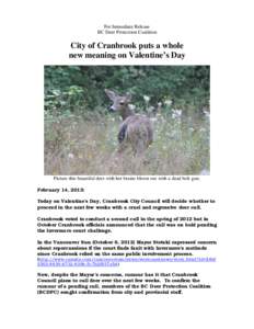 For Immediate Release BC Deer Protection Coalition City of Cranbrook puts a whole new meaning on Valentine’s Day