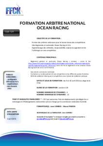 FORMATION ARBITRE NATIONAL OCEAN RACING Code S29 OBJECTIFS DE LA FORMATION : -