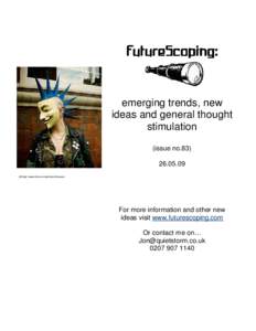 FutureScoping:  emerging trends, new ideas and general thought stimulation (issue no.83)