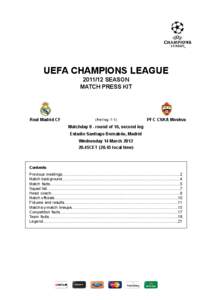 European Cup and UEFA Champions League records and statistics / Juande Ramos / Real Madrid C.F. / Sevilla FC / Atlético Madrid / Cristiano Ronaldo / FC Spartak Moscow / Copa del Rey / 2007–08 UEFA Champions League / Football in Spain / Association football / Sport in Spain