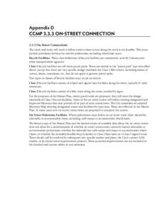 Appendix D CCMPON-STREET CONNECTIONOn-Street Connections The creek trail route will need to follow streets where access along the creek is not feasible. This must include provisions for bicycles and for ped