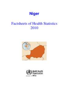 Niger Factsheets of Health Statistics 2010 Figure 1 : Niger and neighboring countries