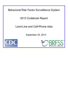 CODEBOOK REPORT, 2013 Land-Line and Cell-Phone data