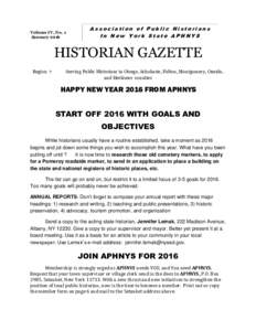 Volume IV, No. 1 January 2016 Association of Public Historians In New York State APHNYS