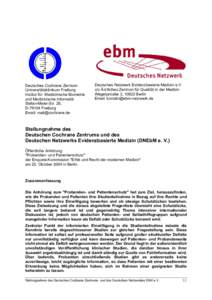 Deutsches Cochrane Zentrum Universitätsklinikum Freiburg Institut für Medizinische Biometrie und Medizinische Informatik Stefan-Meier-Str. 26, DFreiburg