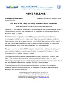 OFFICE OF PUBLIC AFFAIRS 1625 North Market Boulevard, Suite N-323, Sacramento, CA[removed]P[removed]F[removed] | www.dca.ca.gov NEWS RELEASE FOR IMMEDIATE RELEASE