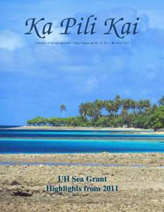 Ka Pili Kai University of Hawaiÿi Sea Grant College Program   Vol. 33, No. 4
