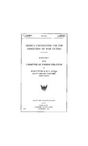 Geneva Conventions for the Protection of War Victims, Executive Report No. 9