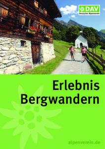 Erlebnis Bergwandern alpenverein.de Die DB Regio Bayern kooperiert seit 2009 mit dem Deutschen Alpenverein. Unter dem Motto „Mit der Bahn