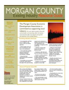 MORGAN COUNTY Existing Industry Resource Guide MORGAN COUNTY 582 sq miles of