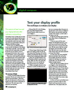 digital compass  BY ANDREW RODNEY Test your display profile Two techniques to evaluate your display