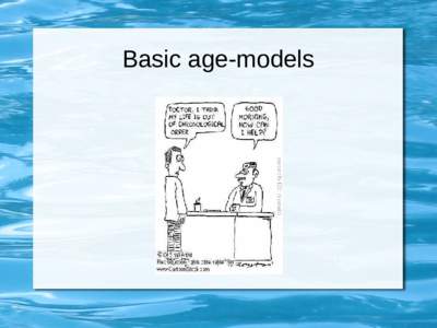 Basic age-models  History dating   Pre 14C dating (relative dating)