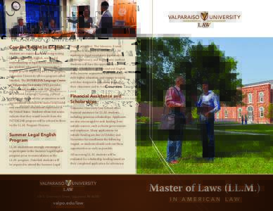 Indiana / Master of Laws / Valparaiso University School of Law / Legal education / Law school / American University in Cairo Law Department / University of Turin /  Faculty of Law / Valparaiso University / Education / Porter County /  Indiana