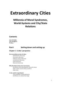 Extraordinary Cities Millennia of Moral Syndromes, World-Systems and City/State Relations  Contents