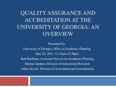 Quality assurance / Southern Association of Colleges and Schools / Regional accreditation / Institutional research / Higher education accreditation / Council for Higher Education Accreditation / Evaluation / Education / Accreditation