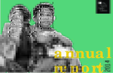 2014  annual report  Dear Library supporters,