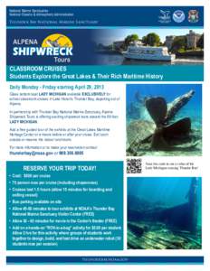 National Marine Sanctuaries National Oceanic & Atmospheric Administration Thunder Bay National Marine Sanctuary CLASSROOM CRUISES Students Explore the Great Lakes & Their Rich Maritime History