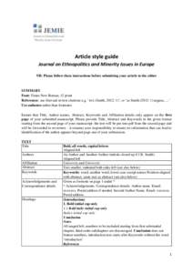 Article style guide Journal on Ethnopolitics and Minority Issues in Europe NB: Please follow these instructions before submitting your article to the editor SUMMARY Font: Times New Roman, 12 point