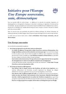 Initiative pour l’Europe  Une Europe souveraine, unie, démocratique Face aux grands défis de notre temps – la défense et la sécurité, les grandes migrations, le développement, le changement climatique, la révo