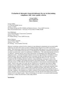 Evaluation of alternative bacterial indicators for use in determining compliance with water quality criteria. George Guillen Jason Maldonado Shawn Simmons George Guillen